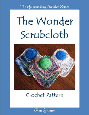 New Ebook! ~ The Wonder Scrubcloth {Crochet Pattern}