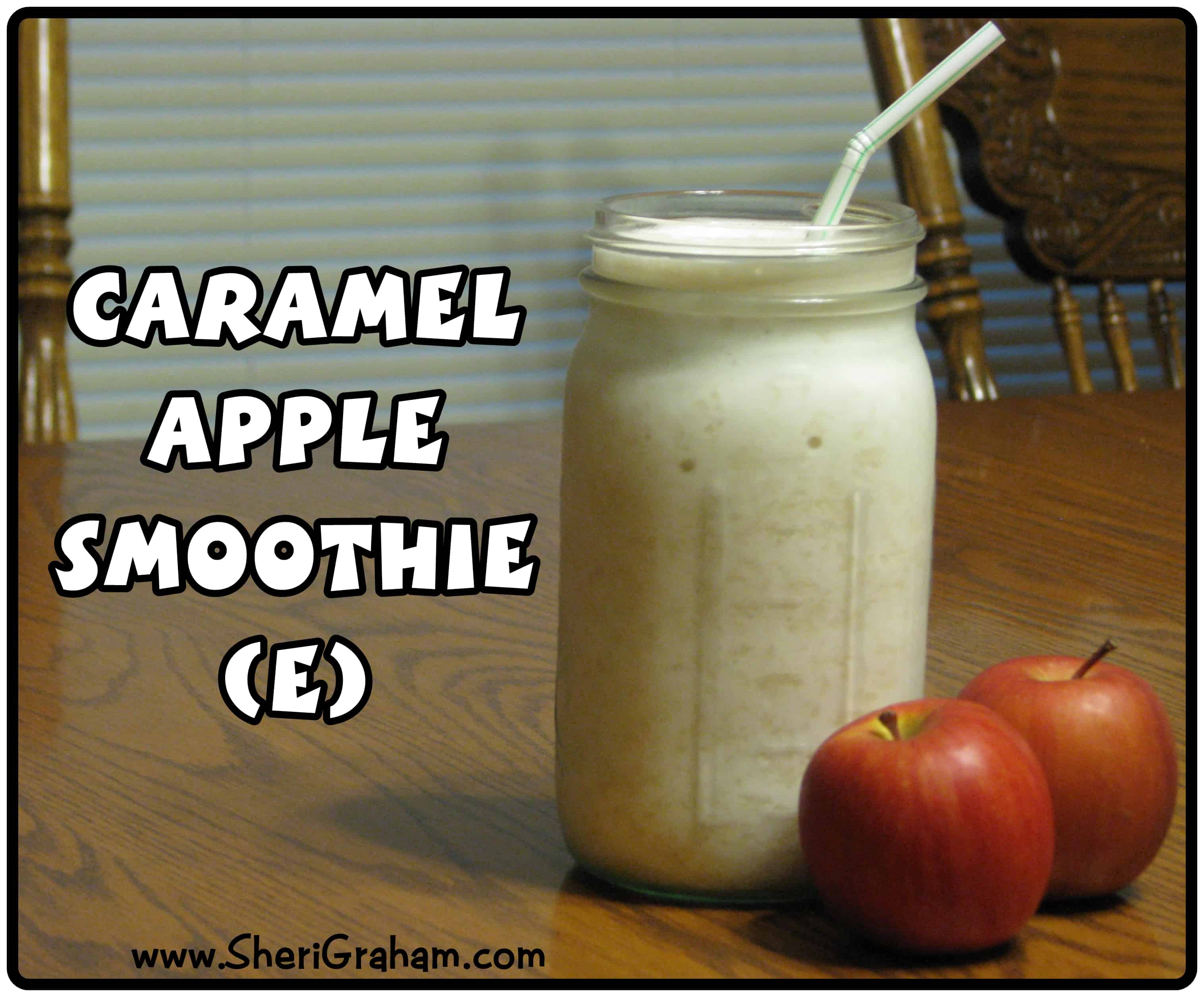 Trim Healthy Mama {Caramel Apple Smoothie – “E”}
