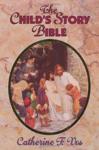 One of my favorite homeschool resources: The Child’s Story Bible