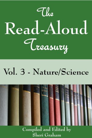 The Read-Aloud Treasury Vol. 3 – Nature/Science is now available {Kindle book}!