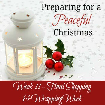 Preparing for a Peaceful Christmas {Week 11}