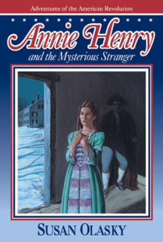 Annie Henry and the Mysterious Stranger