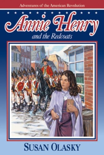 Annie Henry and the Redcoats