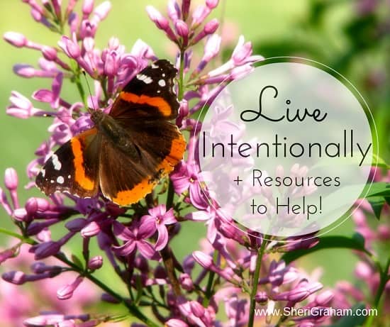 Live Intentionally + Resources to Help!