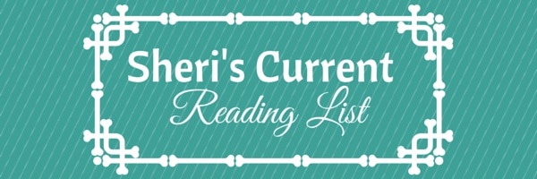 Sheris Current Reading List