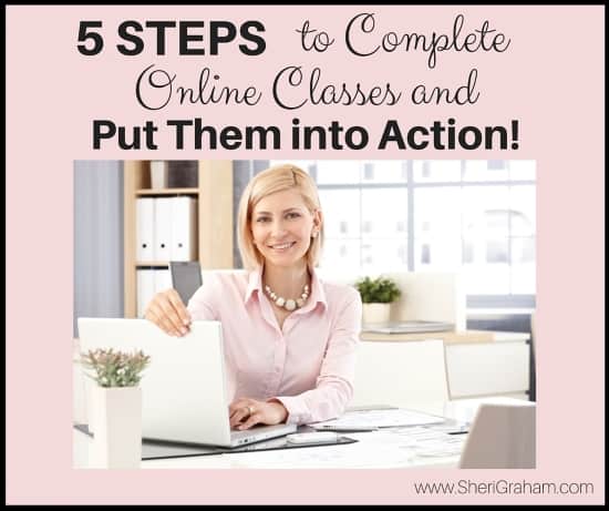 Are you in Online Classes and Workshops overload? (5 Steps to Actually Complete Online Classes and Put Them Into Action!)