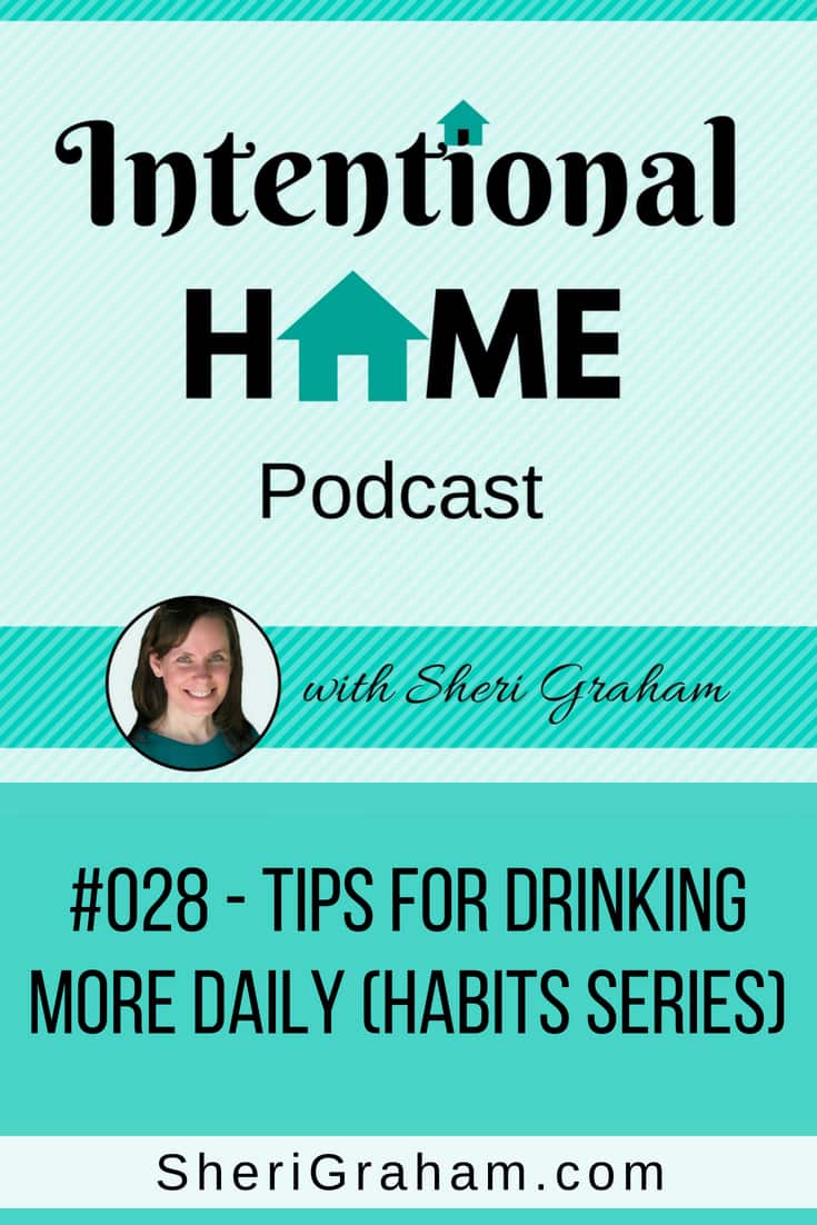 IHP 028: Tips for Drinking More Daily (Habits Series)