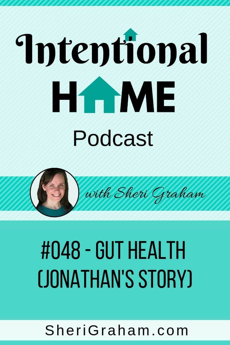 Gut Health (Jonathan’s Story) – Podcast #48